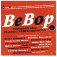 thumbnail image 1 of BEBOP: PIONEERS & CLASSIC PERFORMANCES 1941-49, 1 of 1