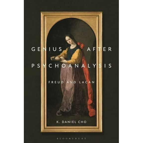 Psychoanalytic Horizons Genius After Psychoanalysis: Freud and Lacan, (Paperback)