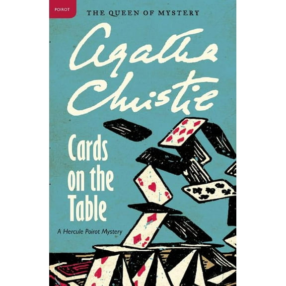 Hercule Poirot Mysteries Cards on the Table: A Hercule Poirot Mystery: The Official Authorized Edition, Book 14, (Paperback)