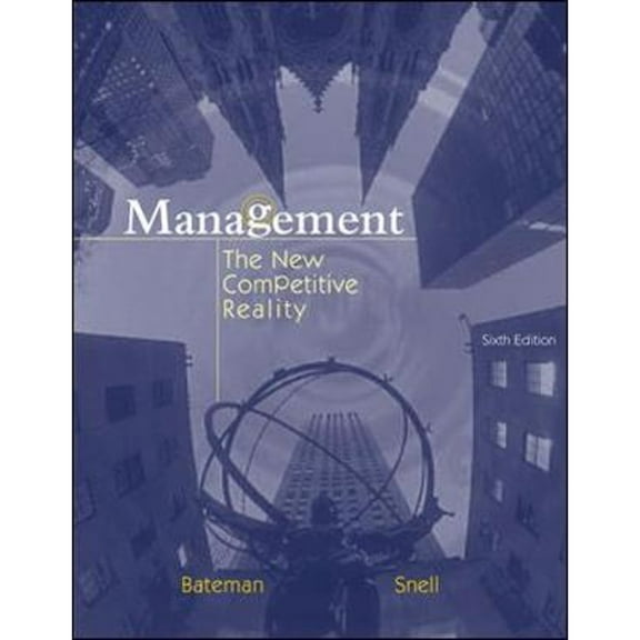 Management: The New Competitive Landscape with CD and Powerweb (Hardcover) by Thomas S Bateman, Scott A Snell