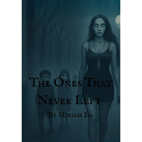 The Ones That Never Left, (Hardcover)