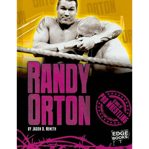 Randy Orton Sexy Video - Randy Orton Stars of Pro Wrestling , Pre-Owned Library Binding 1429633484  9781429633482 Jason D. Nemeth - Walmart.com