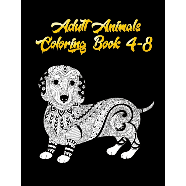 Download Adult Animals Coloring Book 4 8 Awesome 100 Coloring Animals Birds Mandalas Butterflies Flowers Paisley Patterns Garden Designs And Amazing Swirls For Adults Relaxation Paperback Walmart Com Walmart Com