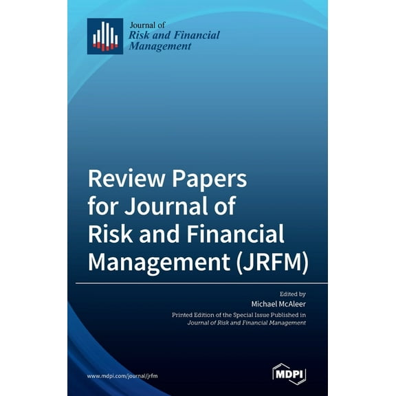 Review Papers for Journal of Risk and Financial Management (JRFM), (Hardcover)