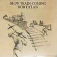 thumbnail image 2 of Bob Dylan - Slow Train Coming (vinyl), 2 of 2