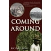 Coming Around [Paperback - Used]