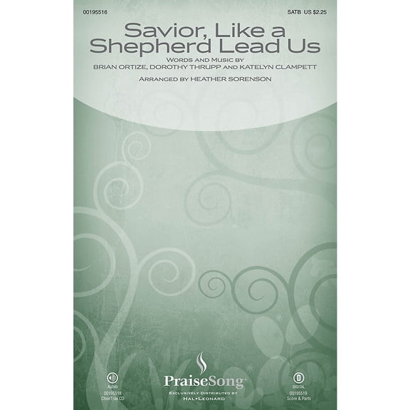 PraiseSong Savior, Like a Shepherd Lead Us (Blessed Jesus) CHOIRTRAX CD by Leigh Nash Arranged by Heather Sorenson