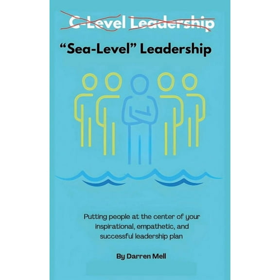 "Sea Level" Leadership, (Paperback)