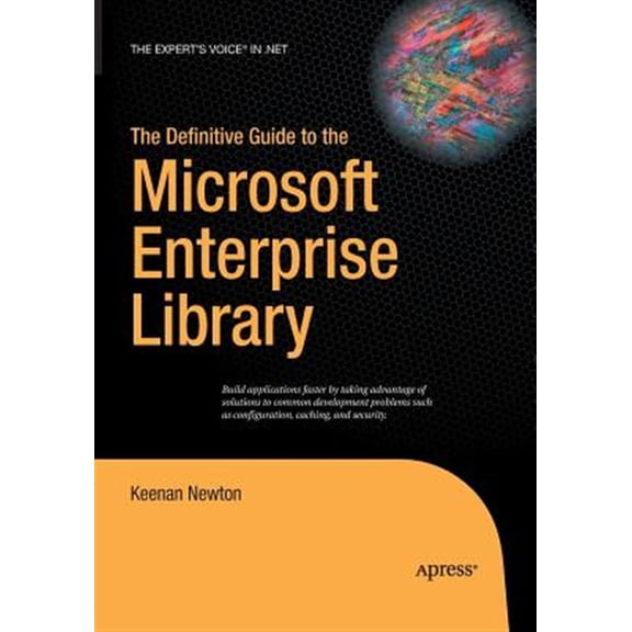 Pre-Owned Expert's Voice in .NET: The Definitive Guide to the Microsoft Enterprise Library (Paperback)