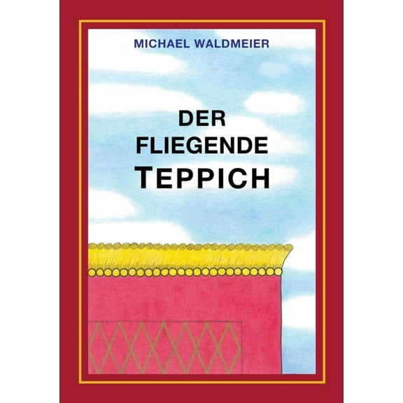 Der fliegende Teppich, (Paperback)