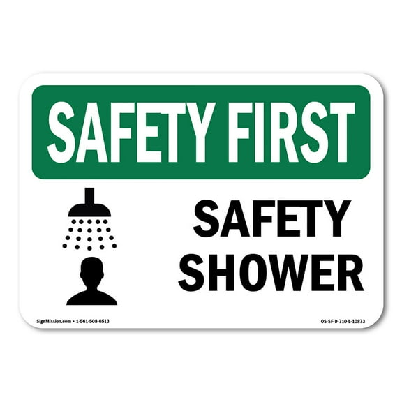 OSHA SAFETY FIRST Sign - Safety Shower | Plastic Sign | Protect Your Business, Construction Site, Warehouse & Shop Area | Made in the USA