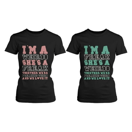 Cute Best Friend T Shirts - Freak and Weirdo - Funny BFF Matching (Matching Things For Best Friends)