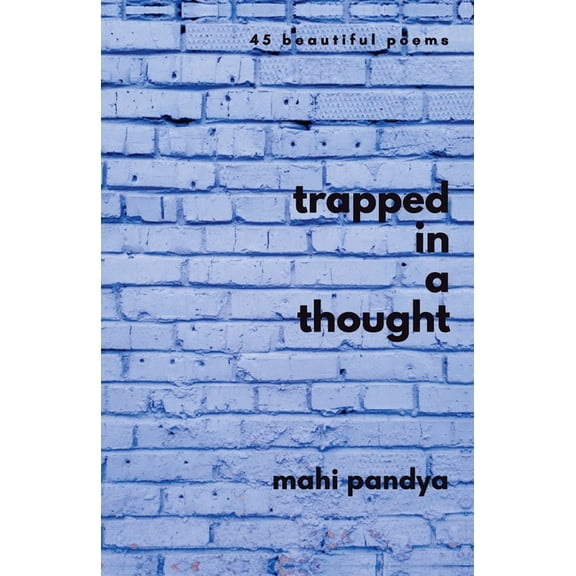 Trapped In A Thought, (Paperback)
