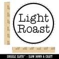 thumbnail image 2 of Light Roast Coffee Label Self-Inking Rubber Stamp Ink Stamper - Black Ink - Large 1-1/2 Inch, 2 of 7