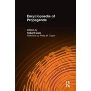 Encyclopaedia of Propaganda [Hardcover - Used]