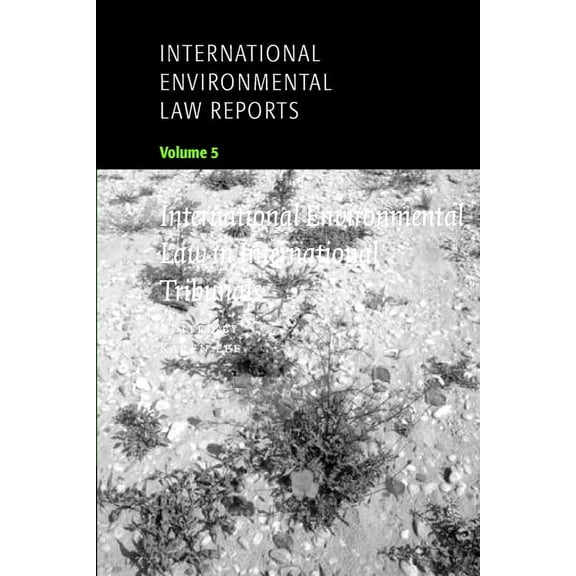 International Environmental Law Reports International Environmental Law Reports, Book 5, (Paperback)