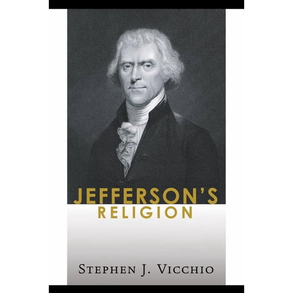 Jefferson's Religion, (Hardcover)