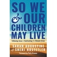 thumbnail image 1 of So We and Our Children May Live: Following Jesus in Confronting the Climate Crisis, 1 of 1