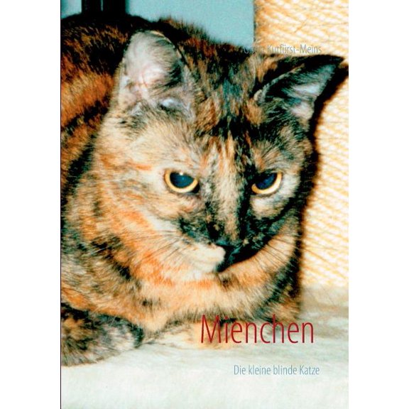 Mienchen die kleine blinde Katze, (Paperback)