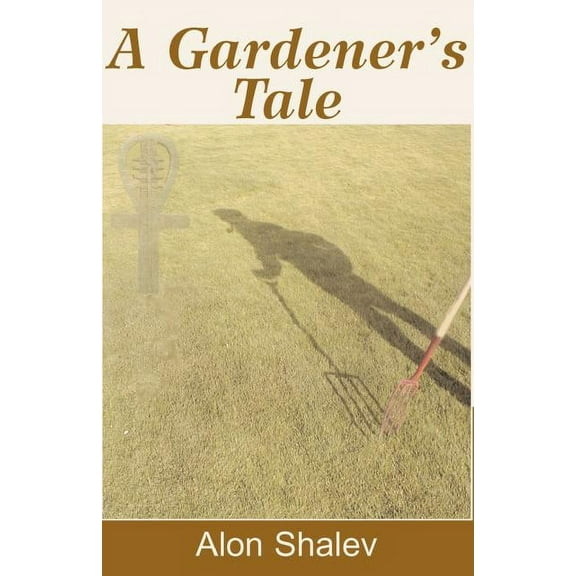 A Gardener's Tale, (Paperback)