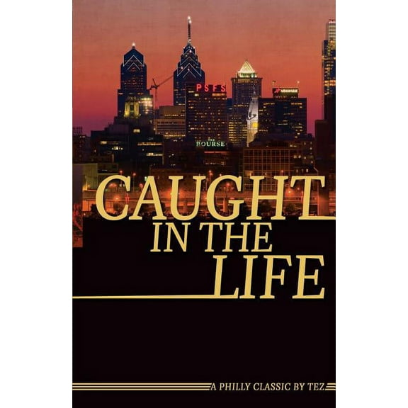 Caught in the Life (Paperback)