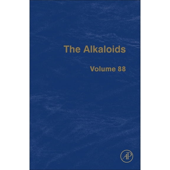 Alkaloids The Alkaloids: Volume 88, Book 88, (Hardcover)