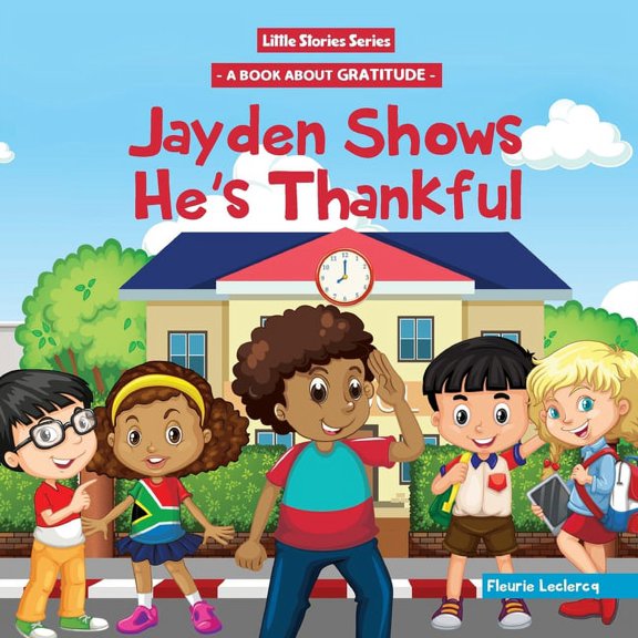 Jayden Shows He's Thankful, (Paperback)