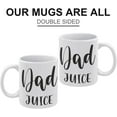 thumbnail image 3 of Dad Juice Dad Mug Dad Gift Funny Mugs Family Mug Family Funny Coffee Mug - Novelty Coffee Mugs White 11 Ounce Ceramic Coffee Mug, High Grade Ceramic Coffee Mug, 3 of 6