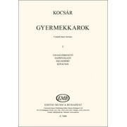Kocsr Mikls: Gyermekkarok I / Words by Csandi Imre / sheet music