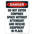 thumbnail image 1 of Do Not Enter Confined Space Without Attendant And Rescue Equipment Sign, OSHA Danger Sign, 10x14 Aluminum, 1 of 1