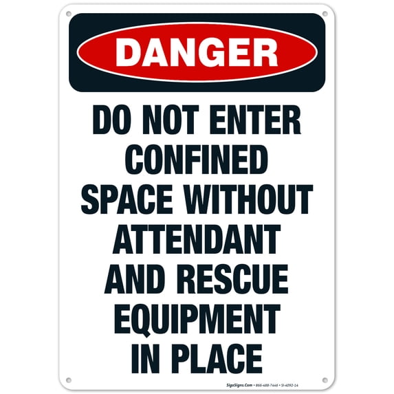 Do Not Enter Confined Space Without Attendant And Rescue Equipment Sign, OSHA Danger Sign, 10x14 Aluminum