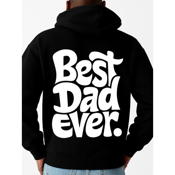 Best Dad Ever sweatshirt men sweatshirts black Soft & Comfortable aesthetic Unique Design Unisex Shirt Graphic Tee tshirts Retro Unisex Shirt Graphic tshirts Classic Unisex Shirt Graphic Tee tshirts