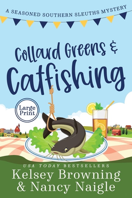 Seasoned Southern Sleuths Cozy Mystery: Collard Greens and Catfishing ...