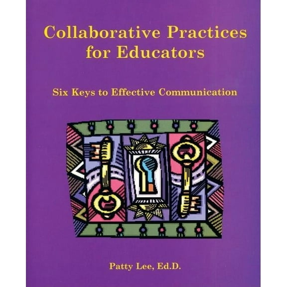 Collaborative Practices for Educators, (Paperback)
