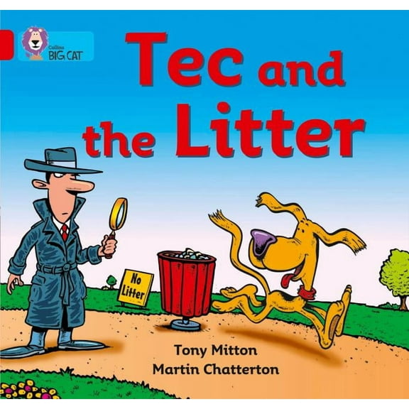 Collins Big Cat Tec and the Litter: Band 02b/Red B, (Paperback)