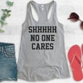 thumbnail image 2 of Shhh No One Cares Tank Top, Ladies Racerback Tank Top, Funny Tank, Sarcastic Tank, Heather Gray, Large, 2 of 3