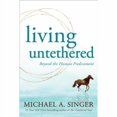 thumbnail image 1 of Living Untethered Beyond the Human Predicament, 1 of 4