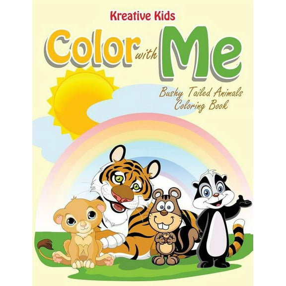 Color With Me: Bushy Tailed Animals Coloring Book (Paperback)