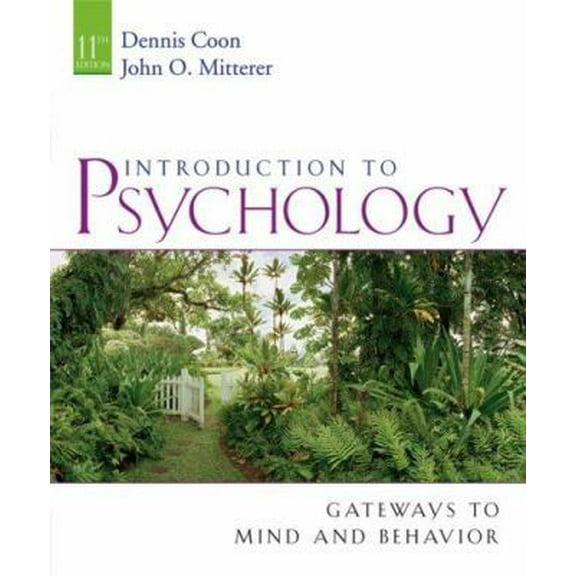 Pre-Owned Introduction to Psychology: Gateways to Mind and Behavior (Hardcover) 0495091553 9780495091554