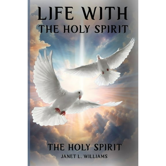 Life With The Holy Spirit, (Paperback)