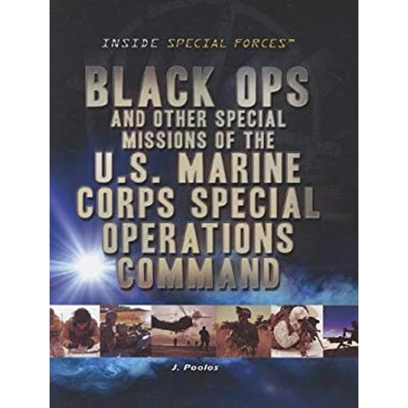 Pre-Owned Inside Special Forces: Black Ops and Other Special Missions of the U.S. Marine Corps Special Operations Command (Paperback)