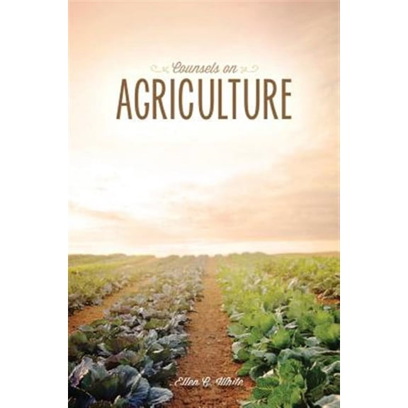 Counsels on Agriculture (Paperback)
