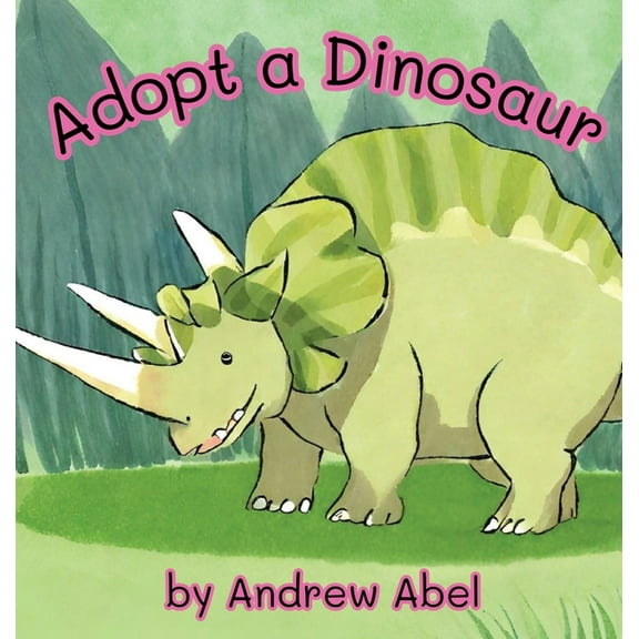 Adopt a Dinosaur, (Hardcover)