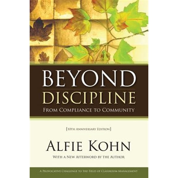Pre-Owned Beyond Discipline: From Compliance to Community, 10th Anniversary Edition (Paperback) 1416604723 9781416604723