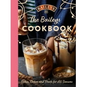 The Baileys Cookbook (Hardcover)