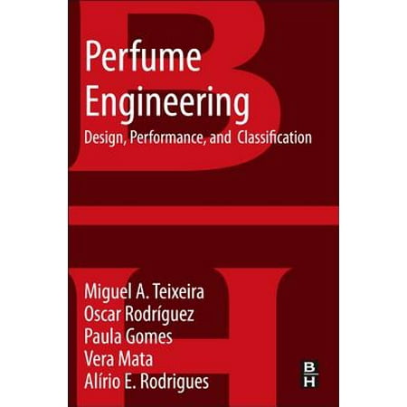 Perfume Engineering Design Performance And