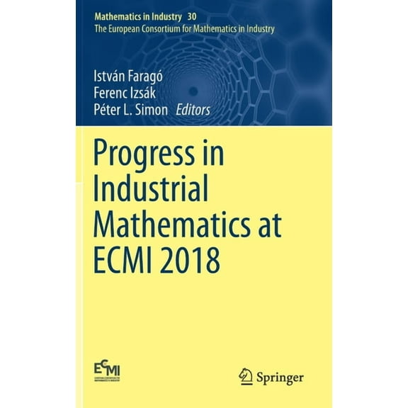 Progress in Industrial Mathematics at Ecmi 2018, (Hardcover)