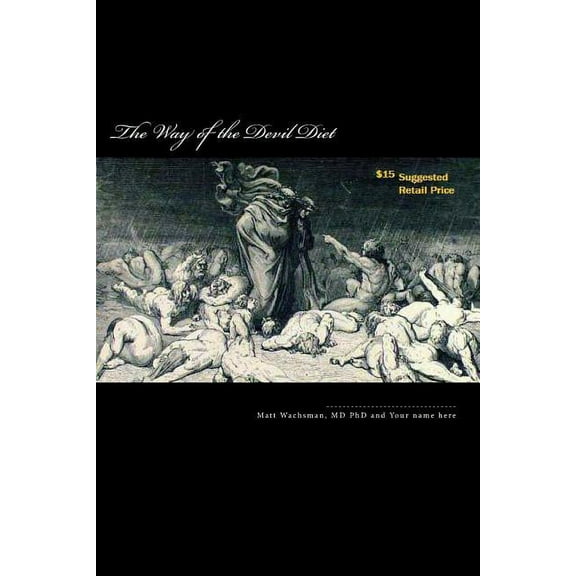 The Way of the Devil Diet (Paperback)