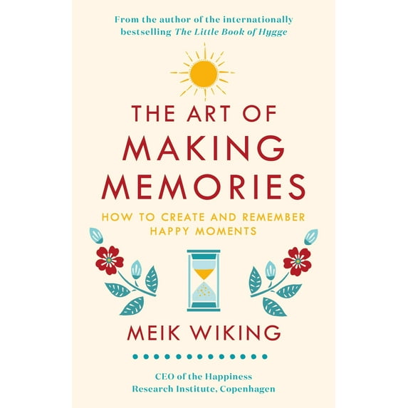 Pre-Owned HEALTH MANAGEMENT Art of Making Memories, 1 EA (Hardcover) 0735238537 9780735238534