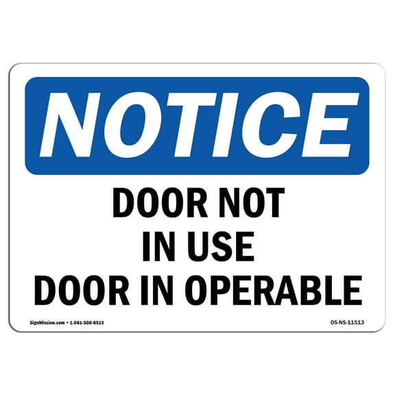 SignMission OS-NS-P-1014-L-11513 OSHA Notice Sign - Door Not in Use Door Inoperable